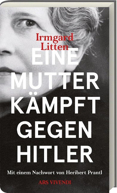 Eine Mutter kämpft gegen Hitler - Irmgard Litten