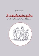 Cover-Bild zum Titel 'Zimtschneckenjahre' von 'Saskia Geisler'