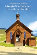 Cover-Bild zum Titel 'La valle dei banditi. Un'indagine di Arthur Jelling' von 'Giorgio Scerbanenco'