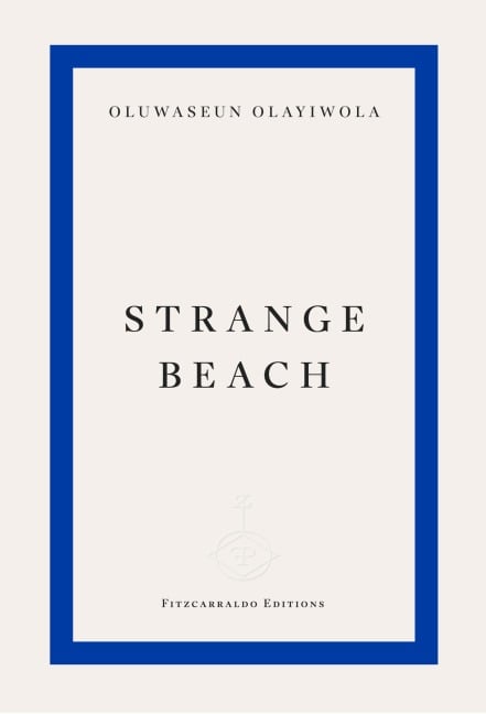 Strange Beach - Oluwaseun Olayiwola