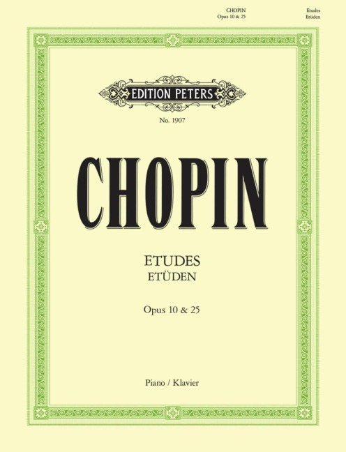 Etüden op. 10 · op. 25 · 3 Etüden ohne op.-Zahl - Frédéric Chopin