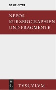 Kurzbiographien und Fragmente - Cornelius Nepos
