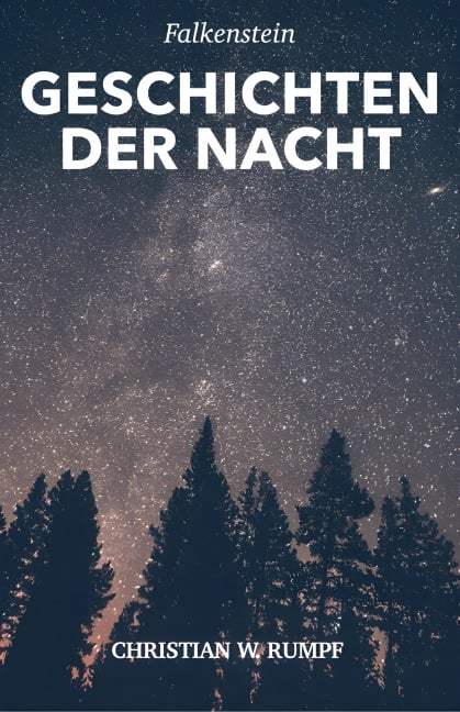 Geschichten der Nacht - Christian W. Rumpf