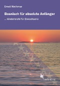 Cover-Bild zum Titel 'Bosnisch für absolute Anfänger' von 'Emeli Wethmar'