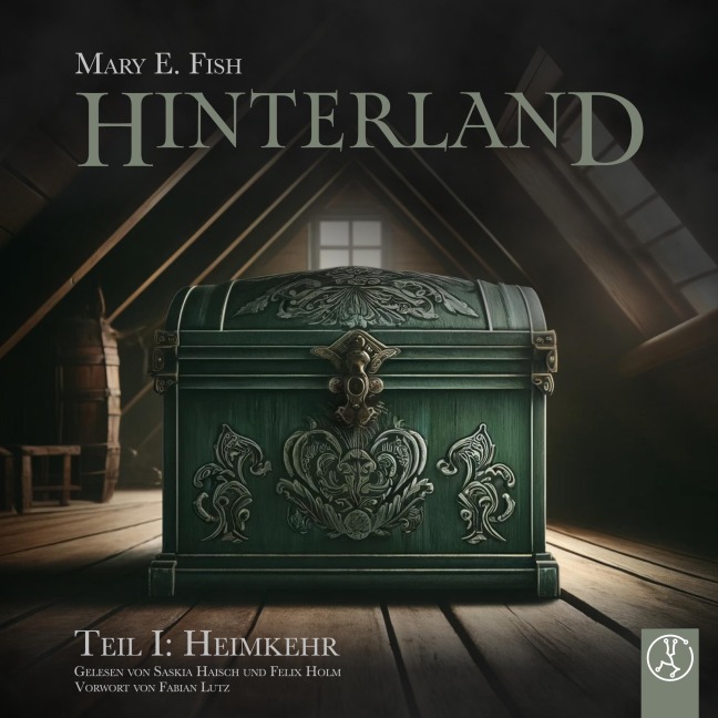Hinterland - Heimkehr - Mary E. Fish