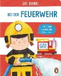 Cover-Bild zum Titel 'Sei dabei! - Bei der Feuerwehr' von 'Dan Green'