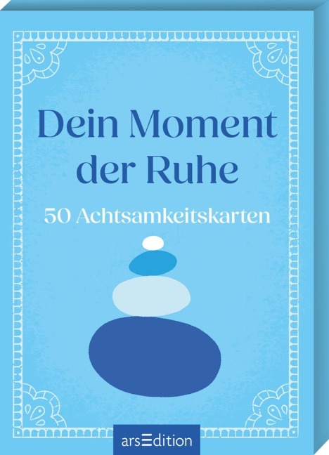 Dein Moment der Ruhe - 