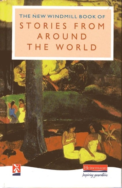 The New Windmill Book of Stories from Around the World - Hilary Patel