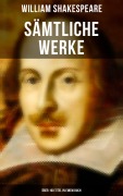Cover-Bild zum Titel 'Sämtliche Werke (Über 190 Titel in einem Buch)' von 'William Shakespeare'