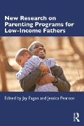 Cover-Bild zum Titel 'New Research on Parenting Programs for Low-Income Fathers' von ''