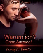 Cover-Bild zum Titel 'Warum ich?' von 'Bonnyb. Bendix'