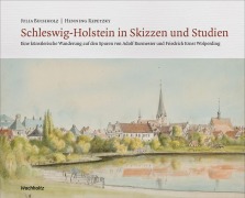 Cover-Bild zum Titel 'Schleswig-Holstein in Skizzen und Studien' von 'Henning Repetzky, Julia Buchholz'