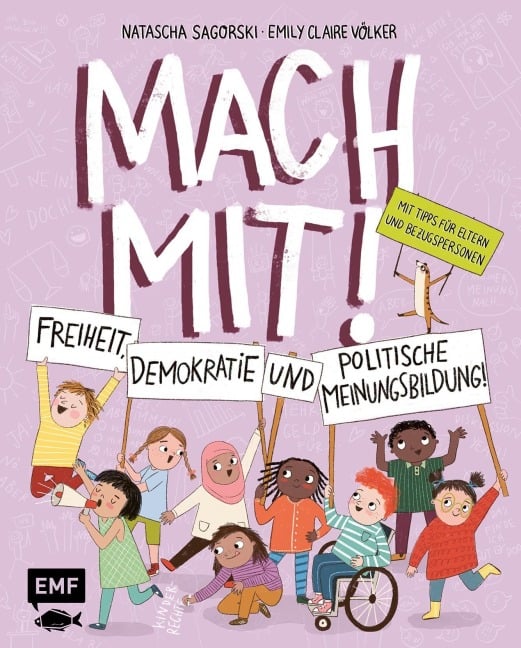 Mach mit! Freiheit, Demokratie und politische Meinungsbildung für Kinder ab 5 Jahren - Natascha Sagorski