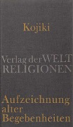 Cover-Bild zum Titel 'Kojiki - Aufzeichnung alter Begebenheiten' von ''