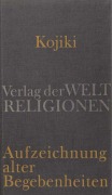 Cover-Bild zum Titel 'Kojiki - Aufzeichnung alter Begebenheiten' von ''