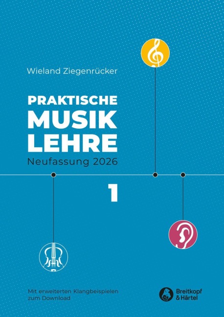 Praktische Musiklehre. Heft 1 - Wieland Ziegenrücker