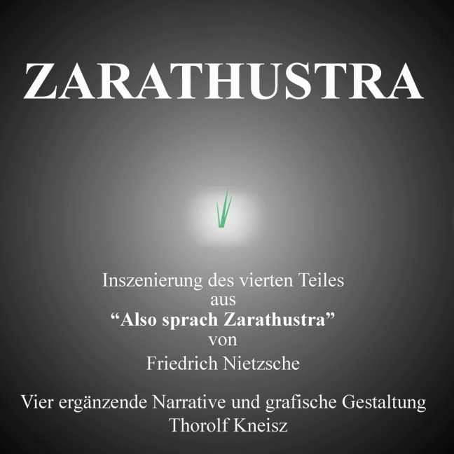 Zarathustra - Thorolf Kneisz