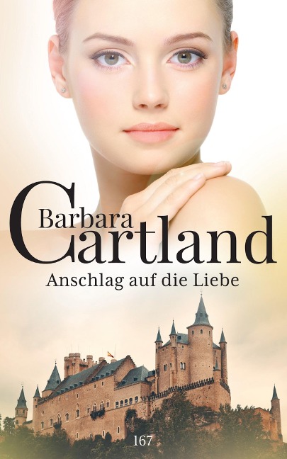 Anschlag Auf Die Liebe - Barbara Cartland