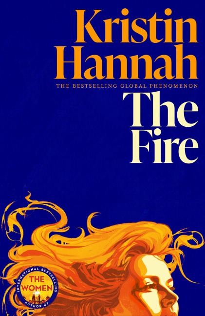 The Fire - Kristin Hannah