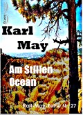 Cover-Bild zum Titel 'Am Stillen Ocean' von 'Karl May'