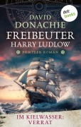 Cover-Bild zum Titel 'Im Kielwasser: Verrat' von 'David Donachie'