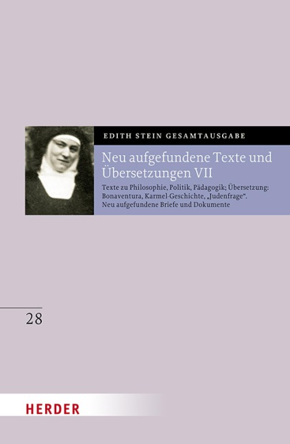 Neu aufgefundene Texte und Übersetzungen VII - Edith Stein