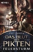 Cover-Bild zum Titel 'Das Blut der Pikten - Feuersturm' von 'Bastian Zach, Matthias Bauer'