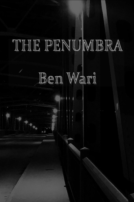 The Penumbra - Ben Wari