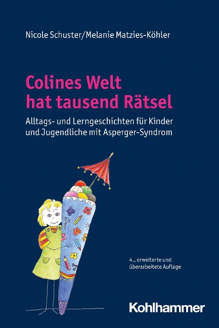 Colines Welt hat tausend Rätsel - Nicole Schuster, Melanie Matzies-Köhler