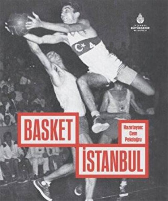 Basket Istanbul Ciltli - Cem Pekdogru, Alp Bacioglu, Bugra Balaban, Can Isbakan