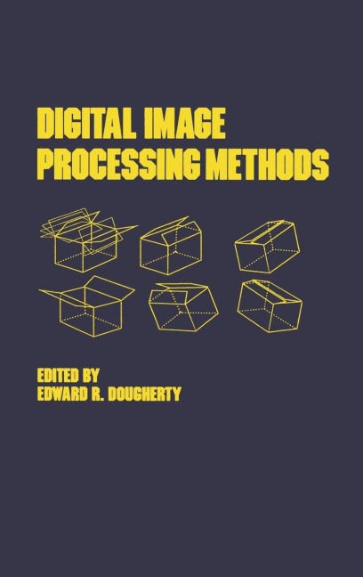 Digital Image Processing Methods - Dougherty