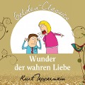 Wunder der wahren Liebe - Golden Classics - Kurt Tepperweim