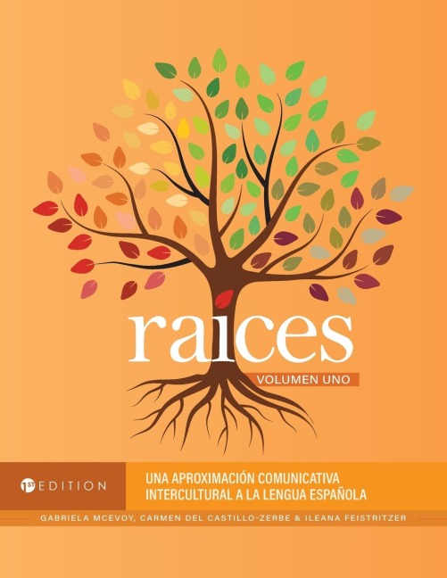 Raíces - Gabriela Mcevoy, Ileana Feistritzer, Carmen Del Castillo-Zerbe