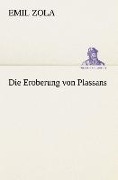 Cover-Bild zum Titel 'Die Eroberung von Plassans' von 'Emile Zola'