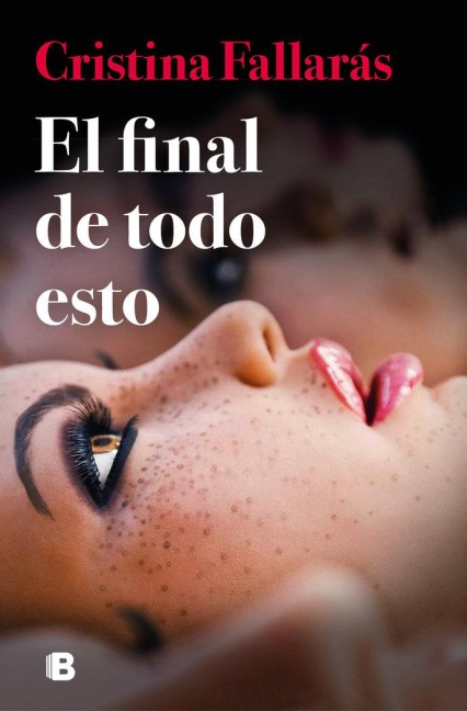 El Final de Todo Esto / The End of All This - Cristina Fallarás