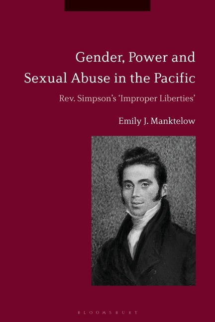 Gender, Power and Sexual Abuse in the Pacific - Emily J. Manktelow