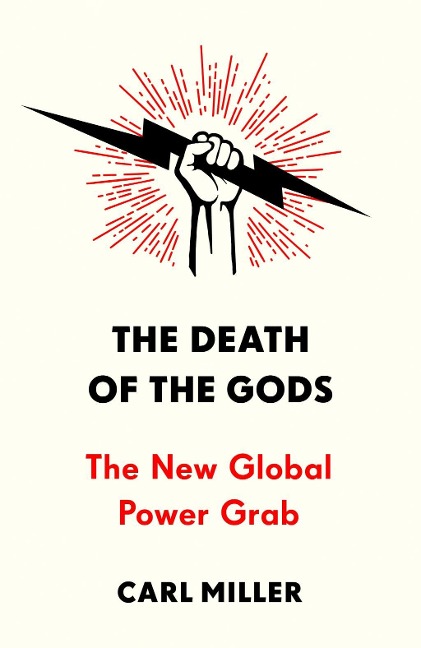 The Death of the Gods - Carl Miller