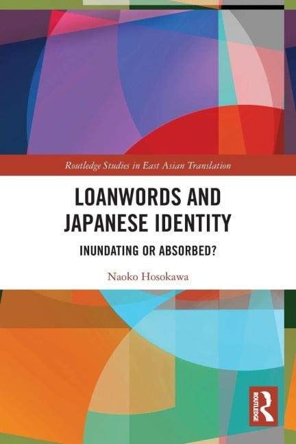 Loanwords and Japanese Identity - Naoko Hosokawa