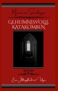 Cover-Bild zum Titel 'Geheimnisvolle Katakomben' von 'Miriam van Steenbergen'
