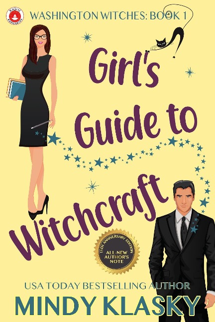 Girl's Guide to Witchcraft (15th Anniversary Edition) - Mindy Klasky