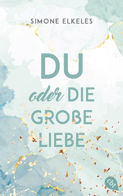 Du oder die große Liebe - Simone Elkeles
