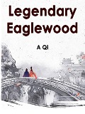 Legendary Eaglewood - A. Qi