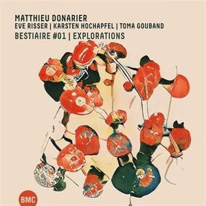 Bestiaire #01 Explorations - Matthieu/Risser Donarier