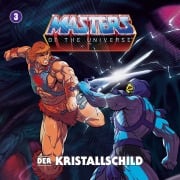 Cover-Bild zum Titel 'Masters of the Universe - Folge 03: Der Kristallschild' von 'Mathias Gall, Alex Streb, Gunnar Sadlowski'