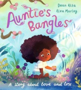 Cover-Bild zum Titel 'Auntie's Bangles' von 'Dean Atta'