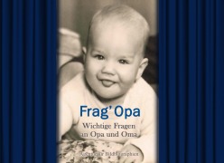 Cover-Bild zum Titel 'Frag' Opa' von ''