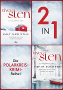 Cover-Bild zum Titel 'Die Polarkreis-Krimi-Reihe I' von 'Viveca Sten'