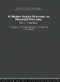 A Modern English Grammar on Historical Principles - O. Jespersen, P. Christophersen, N. Haislund