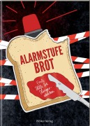 Cover-Bild zum Titel 'Alarmstufe Brot' von ''