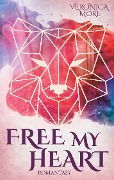 Cover-Bild zum Titel 'Free my heart' von 'Veronica More'